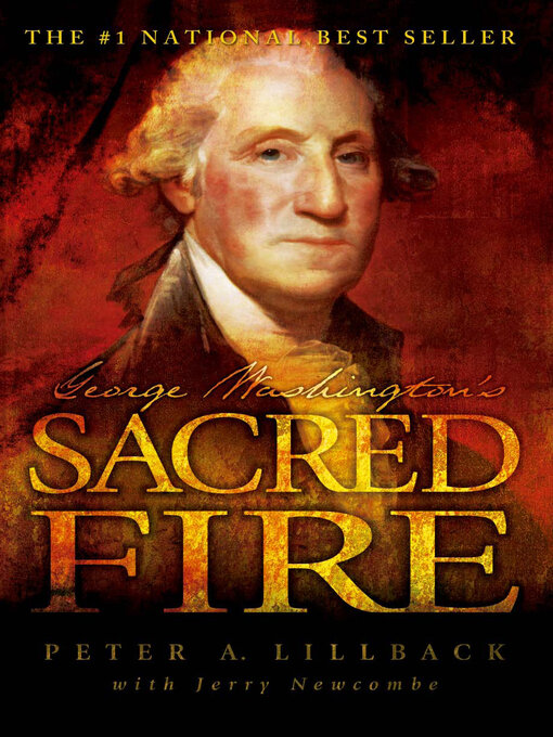 Title details for George Washington's Sacred Fire by Peter A. Lillback - Wait list